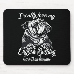 Bulldog Outfit Love My English Bulldog Mouse Mat
