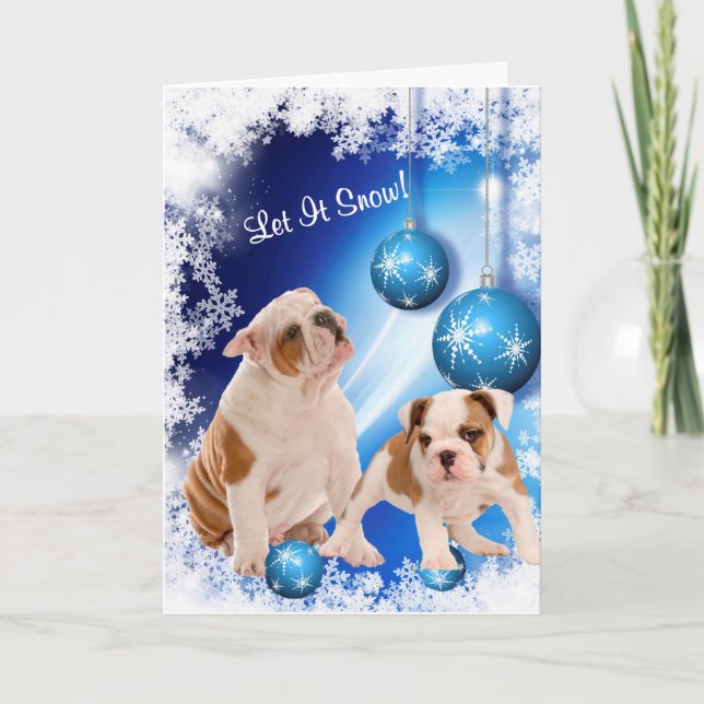 Bulldog Puppy Let It Snow Greeting - Customisable Holiday Card (Front)