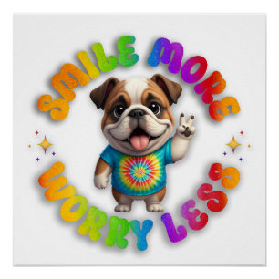 Bulldog Puppy Positive Tie Dye Hippie Fun Colourfu Poster