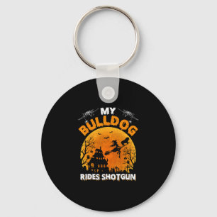 Bulldog Ride Shotgun Fun Bulldog Halloween Key Ring