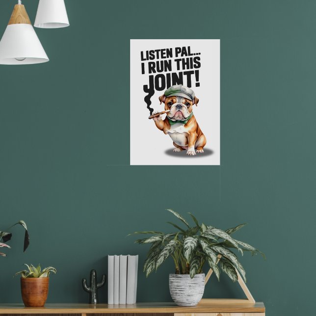 Bulldog Runs This Poster (Living Room 1)