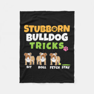 Bulldog Tricks I Dog Lover I Fun English Bulldog  Fleece Blanket