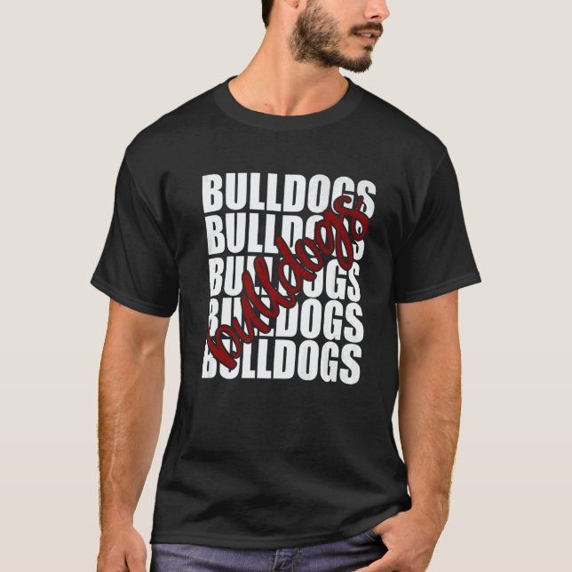 Bulldogs Maroon School Sports Fan Team Spirit   T-Shirt (Front)