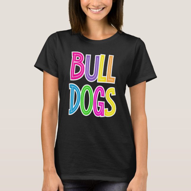 Bulldogs School Spirit Bulldog Spirit Wear T-Shirt (Front)