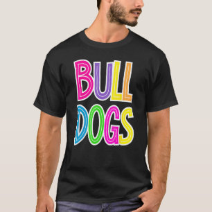 Bulldogs School Spirit Bulldog Spirit Wear T-Shirt