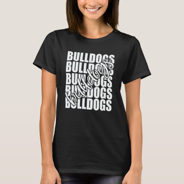 Bulldogs School Sports Fan Team Spirit 1 T-Shirt (Front)