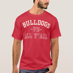 Bulldogs vs All Sports Name Gifts Men Women Kids T-Shirt