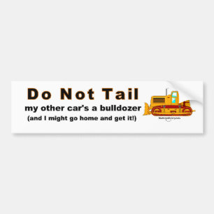 Bulldozer Bumper Sticker