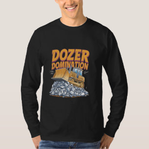 Bulldozer Operator Construction Worker Earth Mover T-Shirt
