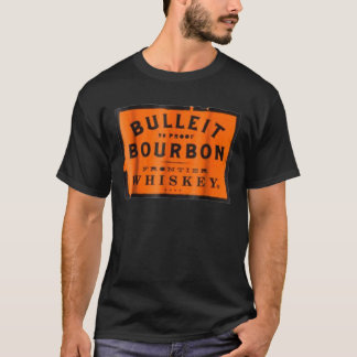 Bulleit Bourbon Frontier Whiskey  wine  T-Shirt
