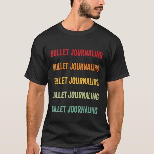 Bullet Journalling  Bullet Journalling Hobbyist Ra T-Shirt (Front)