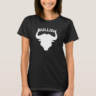 Bullish Stock Market Investor 1 T-Shirt