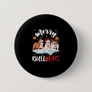 Bullmas Fun Santa Reindeer Elf Bulldog Christmas 6 Cm Round Badge