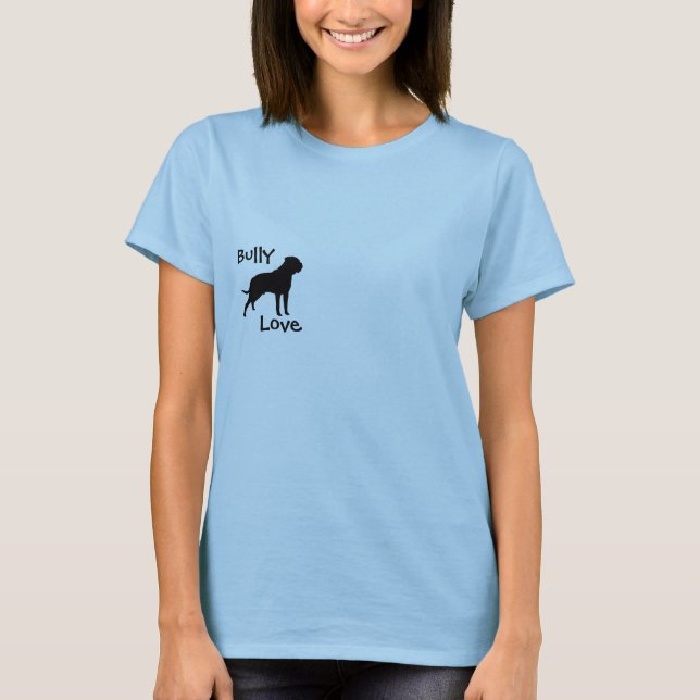 Bullmastiff Bully Love T-Shirt (Front)