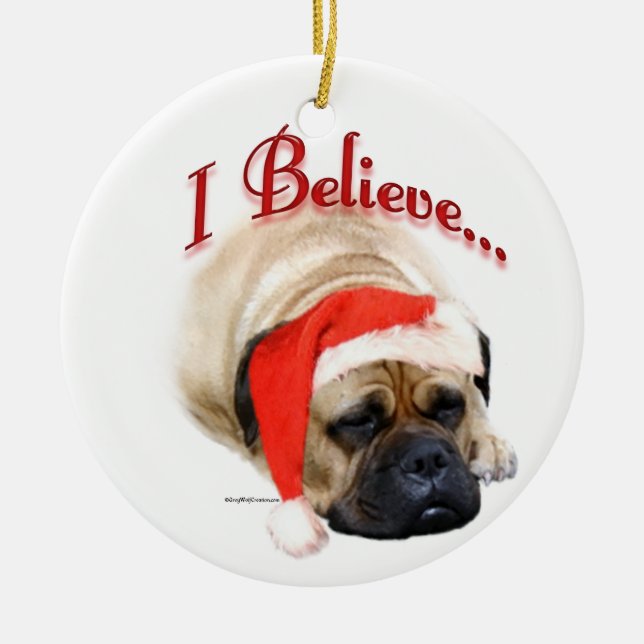 Bullmastiff I Believe Ceramic Tree Decoration (Front)
