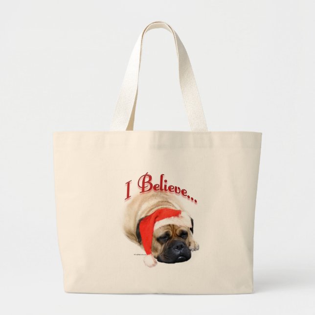 Bullmastiff I Believe Large Tote Bag (Front)