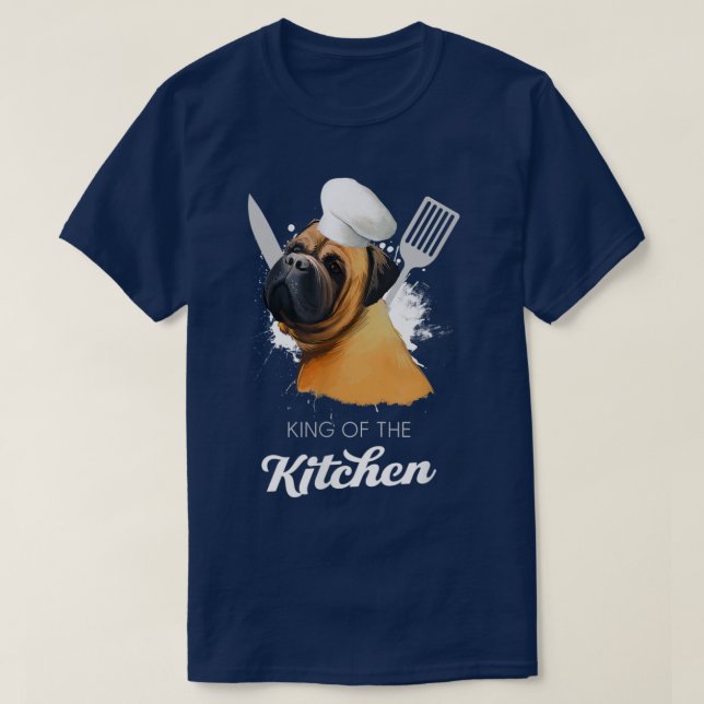 Bullmastiff King of the Kitchen Funny Cooking Dog  T-Shirt (Design Front)