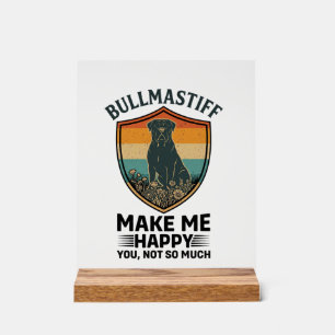 Bullmastiff Make Me Happy Dog Shield Retro Sunset Acrylic Sign