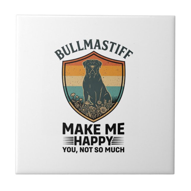 Bullmastiff Make Me Happy Dog Shield Retro Sunset Tile (Front)