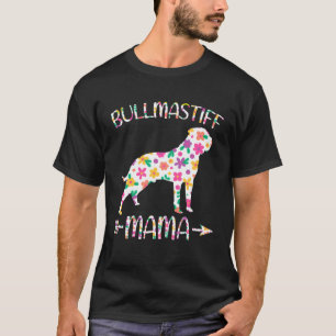 Bullmastiff Mama Floral Dog Mom Mothers Day T-Shirt