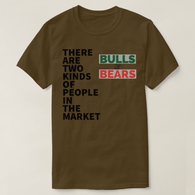 Bulls amp Bears T-Shirt (Design Front)