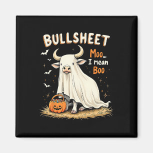 Bullsheet Cow Ghost Pun Funny Halloween Trick Or T Magnet