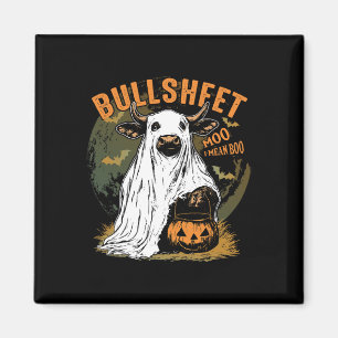 Bullsheet Moo I Mean Boo  Magnet
