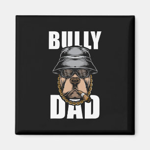 Bully Dad Bulldog Pitbull Magnet