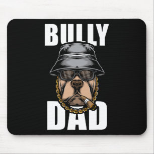 Bully Dad Bulldog Pitbull Mouse Mat