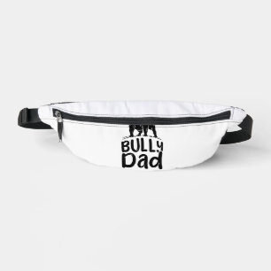 Bully Dad Proud American Bully Owner Bum Bags