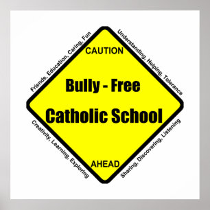 Bully - Free Catholic School Poster