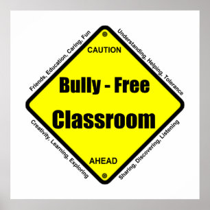 Bully - Free Classroom Poster