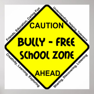 Bully - Free School Zone Poster
