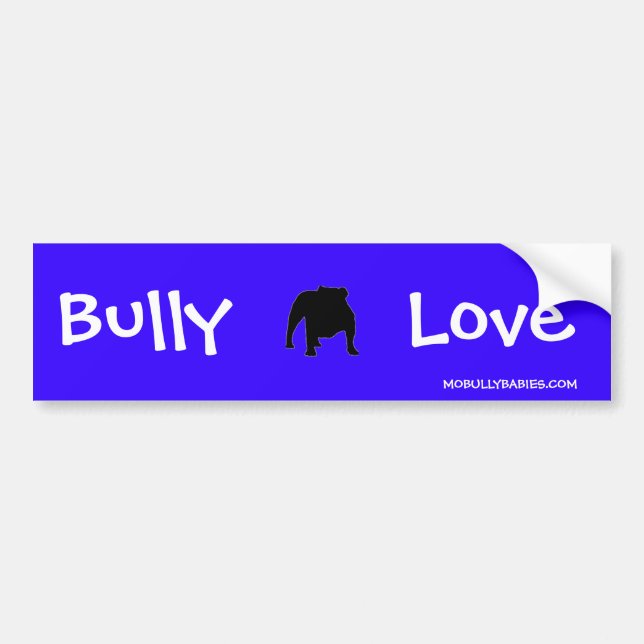 Bully Love Bumper Sticker Blue (Front)