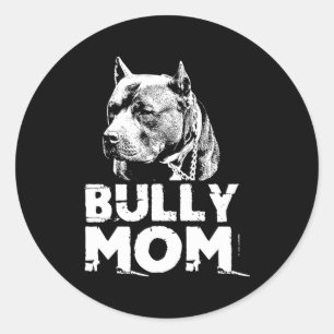 Bully Mom American Pitbull Classic Round Sticker