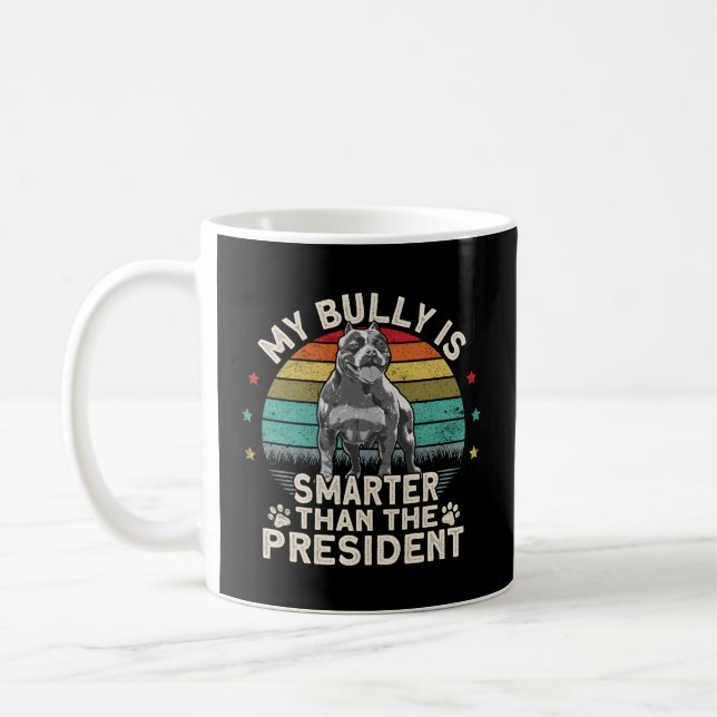 Bully Xl Pitbull Smer Than The President American  Coffee Mug (Left)