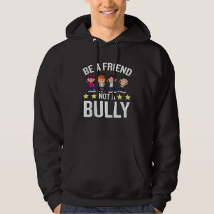 Bullying Kindness Bullies Support Reminder Tolerat Hoodie