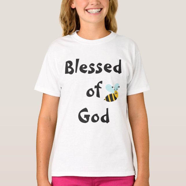 Bumblebee Blessed of God T-Shirt (Front)