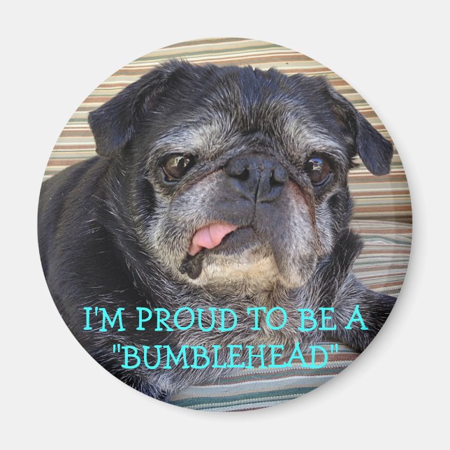 Bumblesnot magnet: Proud to be Bumblehead Magnet (Front)