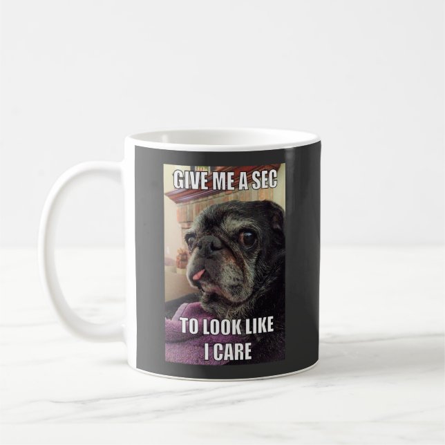 Bumblesnot mug: Give Me a Sec Coffee Mug (Left)