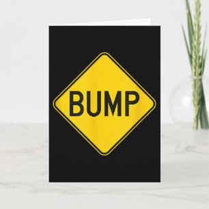 Bump Ahead Mother To Be Cute New Moms Women  Card
