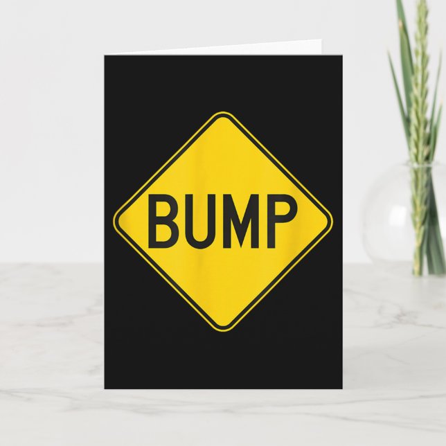 Bump Ahead Mother To Be Cute New Moms Women  Card (Front)