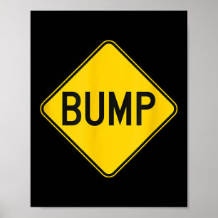 Bump Ahead Mother To Be Cute New Moms Women  Poster