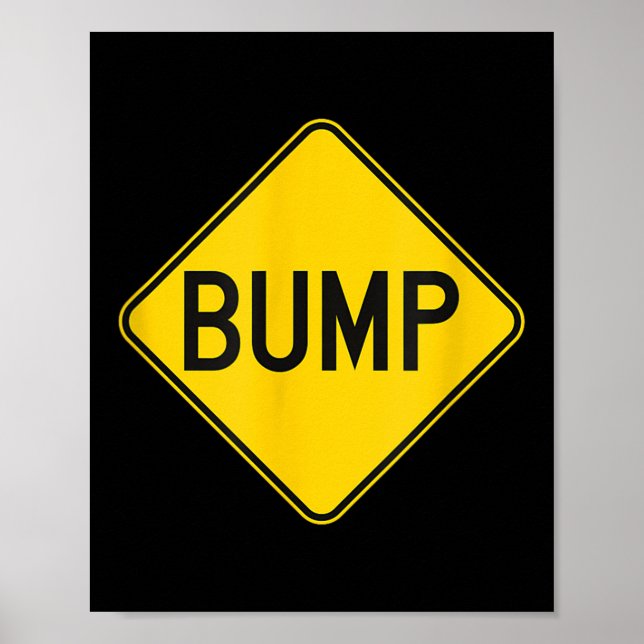 Bump Ahead Mother To Be Cute New Moms Women  Poster (Front)