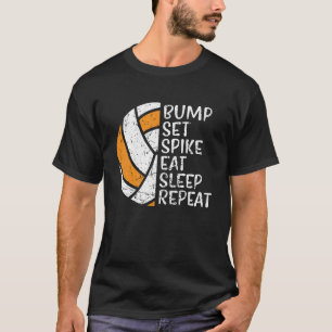 Bump Set Spike Eat Sleep Repeat Volleyball 3 T-Shirt