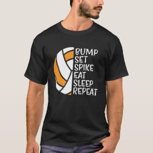 Bump Set Spike Eat Sleep Repeat Volleyball 5 T-Shirt