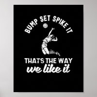 Bump Set Spike It Funny Volleyball Player