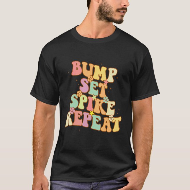 Bump Set Spike Repeat Cute Groovy Teen Girls Volle T-Shirt (Front)