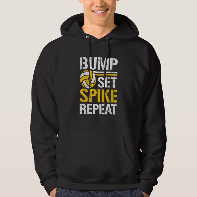 Bump Set Spike Repeat Net Spike Ball Player Athlet Hoodie (Front)