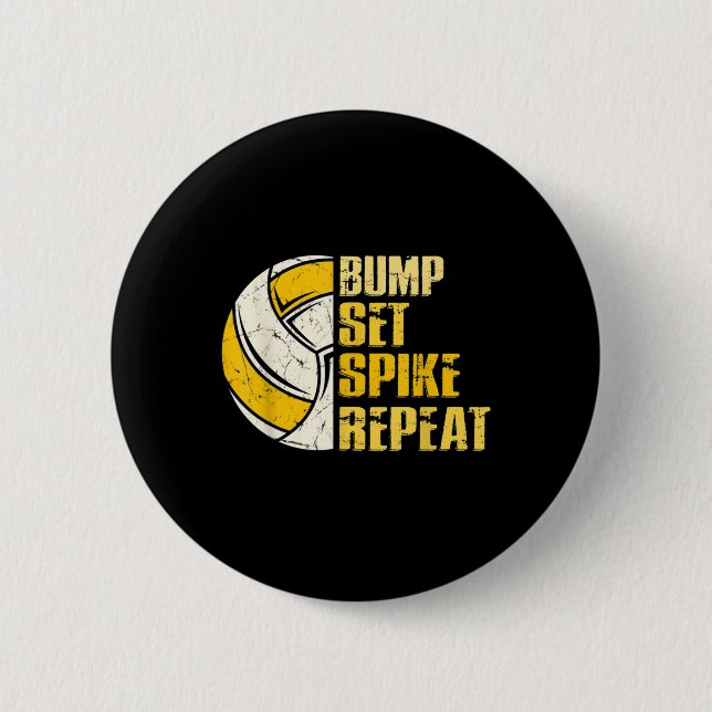 Bump Set Spike Repeat Volleyball Fun  6 Cm Round Badge (Front)